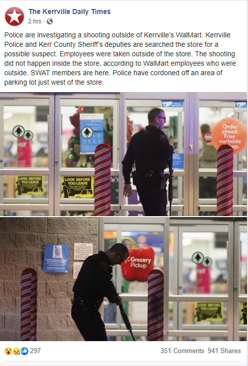 Shooting in a Texas Walmart parking lot.  Police in Kerrville, a suburb of San Antonio, tell local media there is one causality. Gunman is at large.