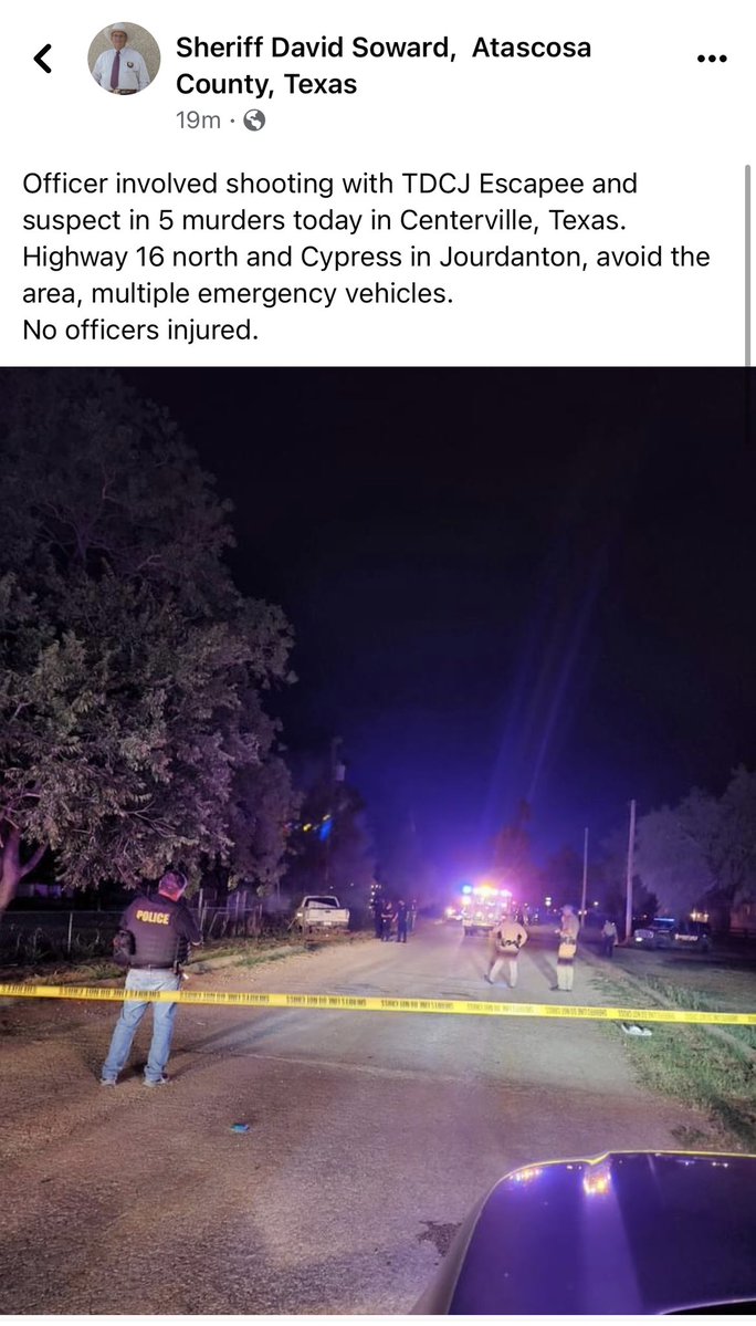 Atascosa County Sheriff's Office reporting officer-involved shooting with TDCJ escapee, no officers hurt during the incident