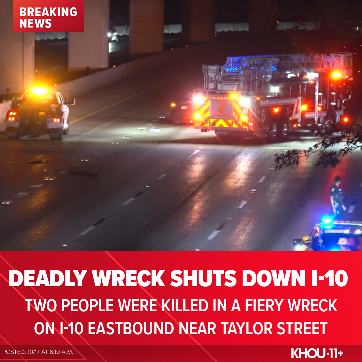 Two people were killed in a fiery wreck on I-10 near Taylor. Traffic expert Jennifer Reyna is tracking the shutdown